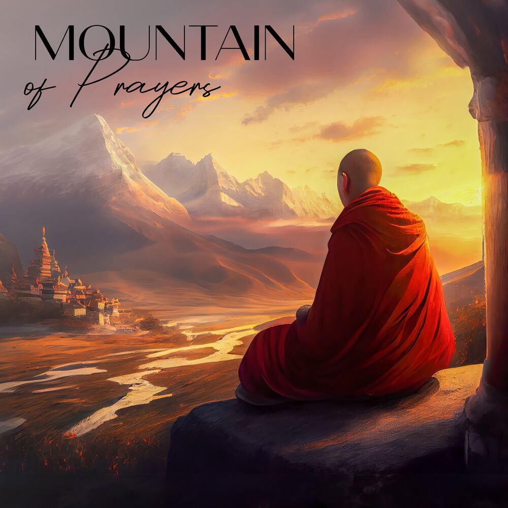 Picture of Mountain of Prayers: Nepalese Monk’s Monastery, Tibetan Meditation Music