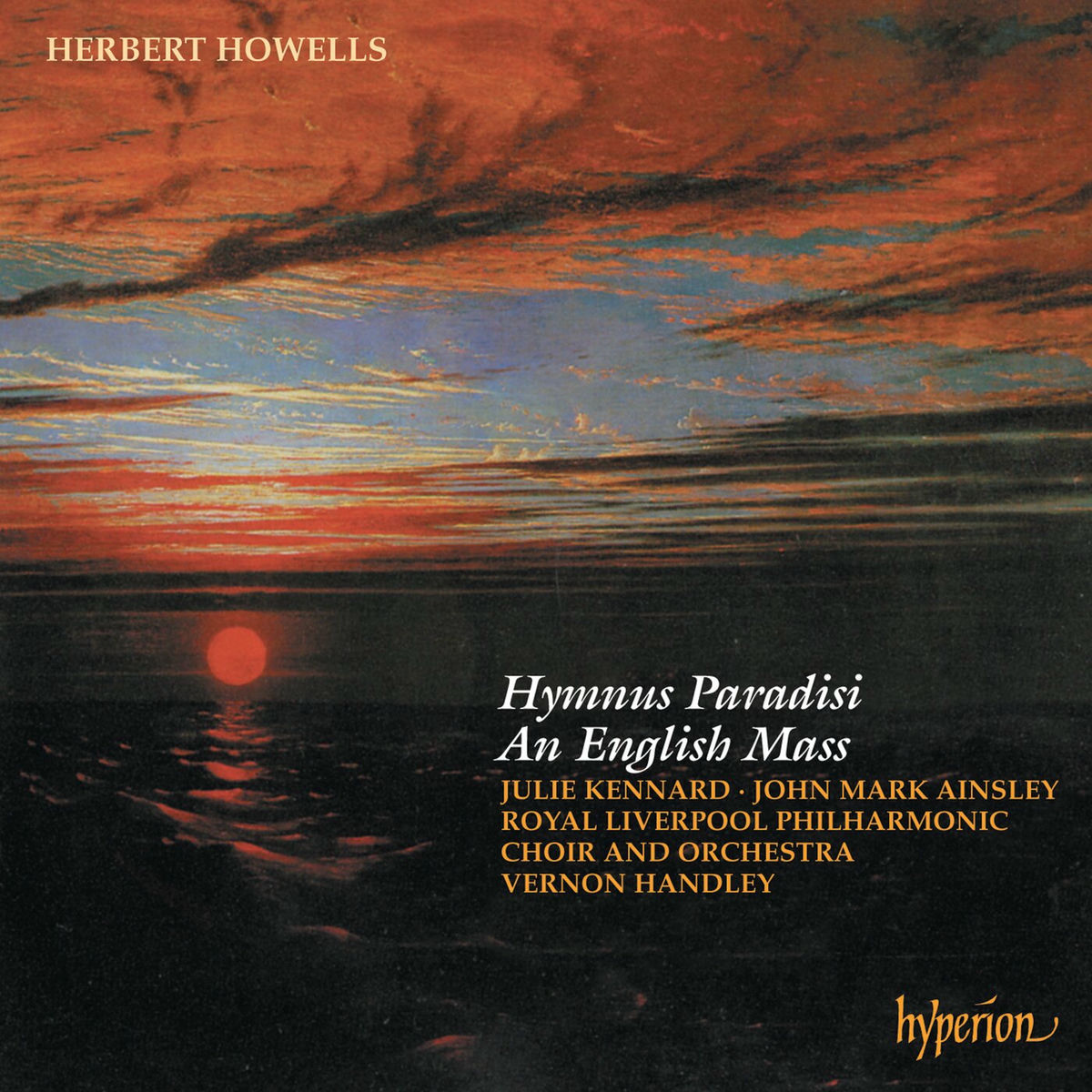 Album cover of Howells: Hymnus Paradisi & An English Mass