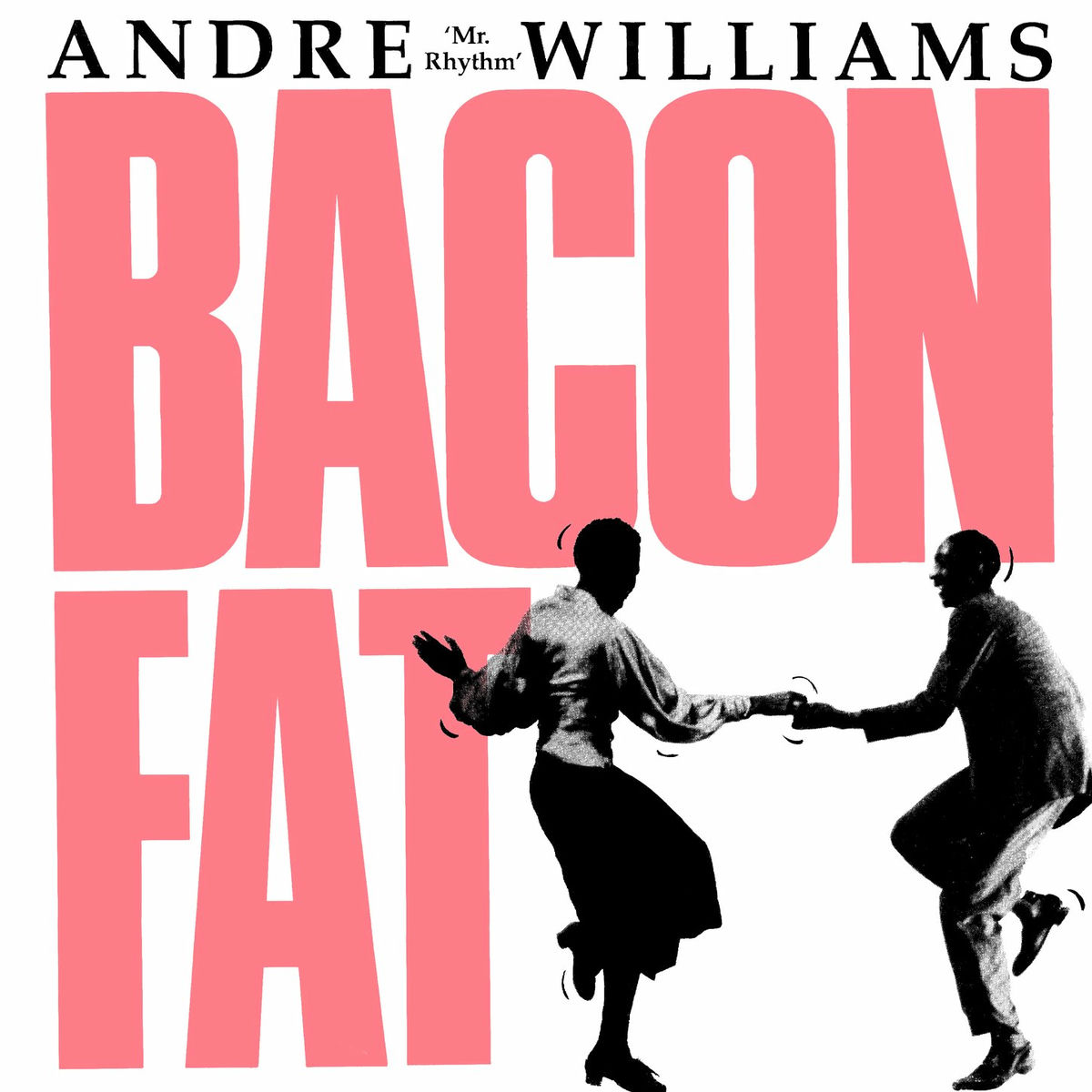 Album cover of Mr. Rhythm Presents Bacon Fat