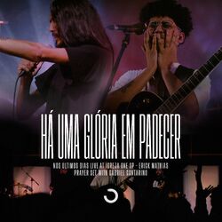 Há uma Glória em Padecer (Canção de Estevão)