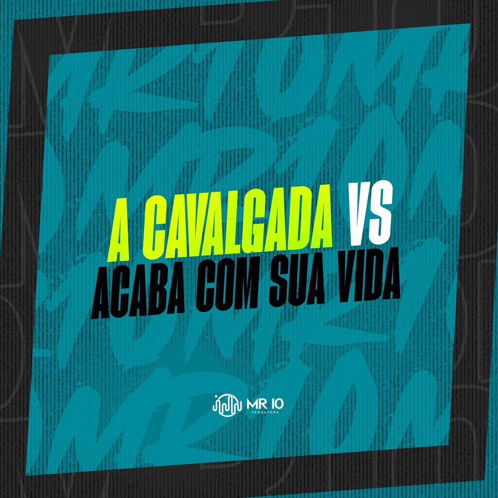 Picture of A CAVALGADA vs ACABA COM SUA VIDA