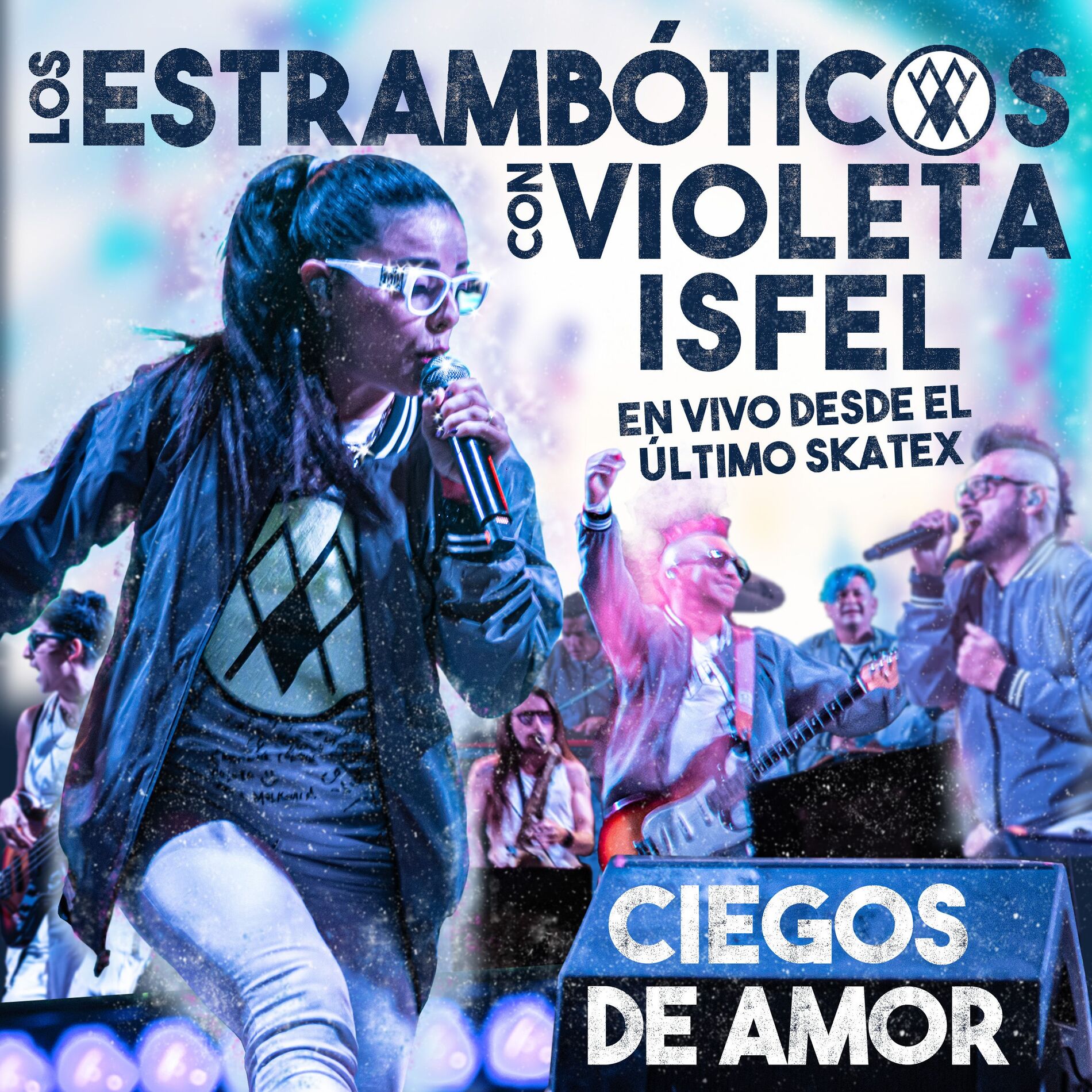 Album cover of Ciegos de Amor (En Vivo Desde El Último Skatex)