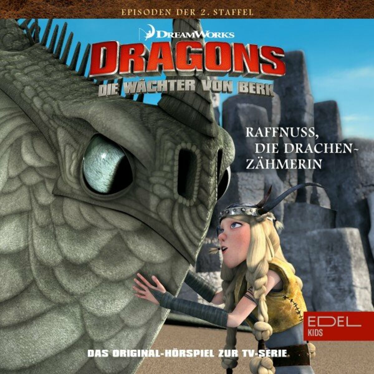 Album cover of Folge 17: Raffnuss die Drachenzähmerin / Eingefroren (Das Original-Hörspiel zur TV-Serie)