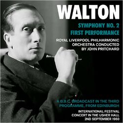 Cover of Walton: Symphony No. 2 - First Performance - A B.B.C. Broadcast 1960