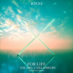 Cover of For Life (feat. Zak Abel & Nile Rodgers) (Vandelux Remix)