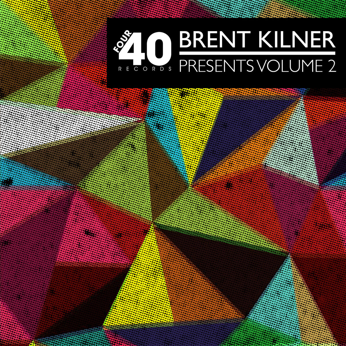 Album cover of Brent Kilner Presents: Four40 Vol.2