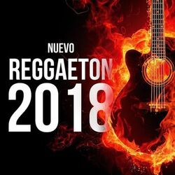 Cover of Reggaeton Nuevo 2018 - Música Brasileña, Canciones Latínas, Música de Baile Latino, Bossa Nova