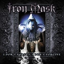 Cover of I Don't Forget, I Don't Forgive