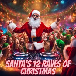 Cover of Santa's 12 Raves of Christmas