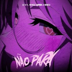 Cover of Não Para (Phonk Remix)