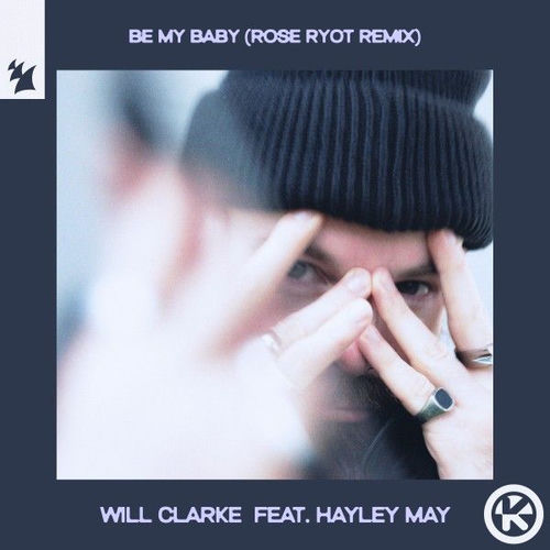 Be My Baby (Rose Ryot Remix)