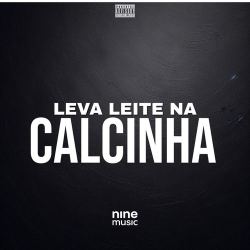 Leva Leite na Calcinha