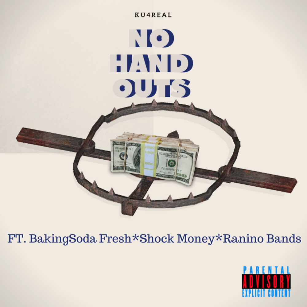 Picture of No Hand Outs (feat. BakingSoda Fresh, Shock Money & Ranino Bands)