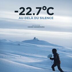 Cover of -22.7°C Au delà du silence (Original Motion Picture Soundtrack)