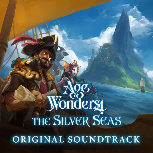 Age of Wonders 4: The Silver Seas (Original Game Soundtrack)