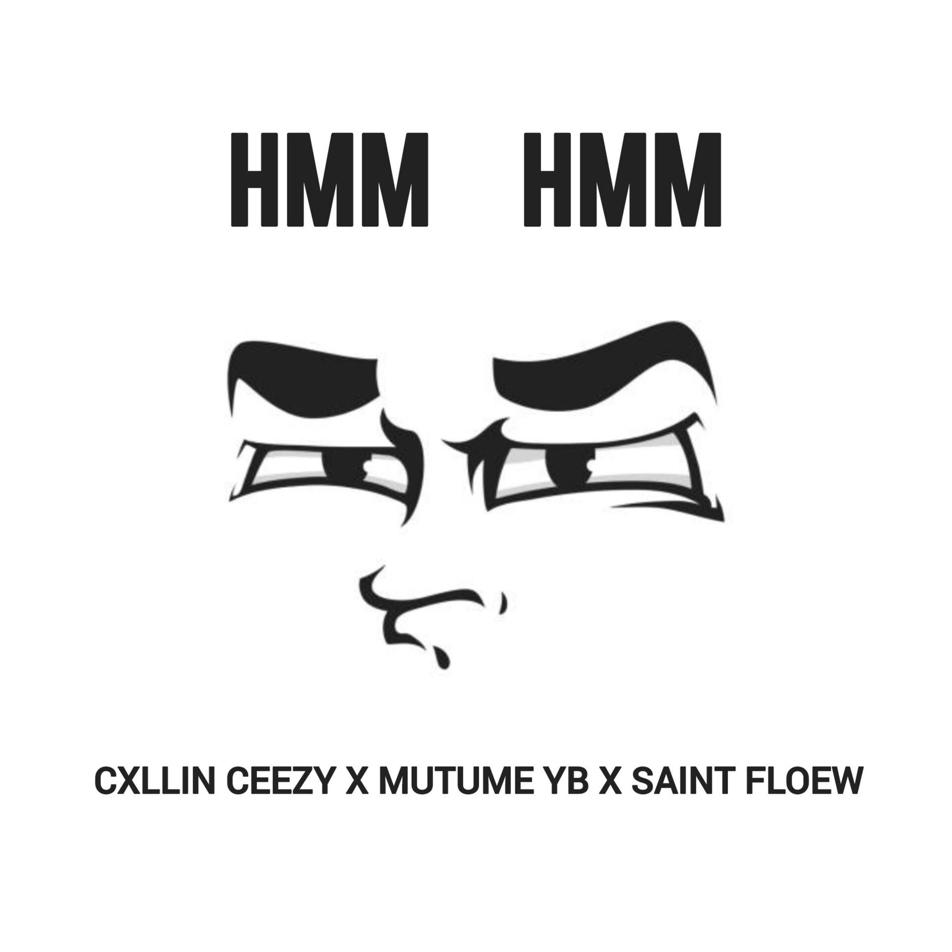 Album cover of Hmm hmm (feat. Saintfloew & Cxllin cczzy)