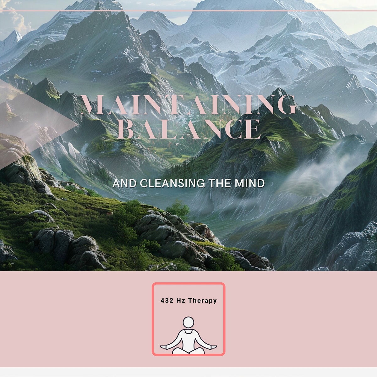 Album cover of Maintaining Balance and Cleansing the Mind