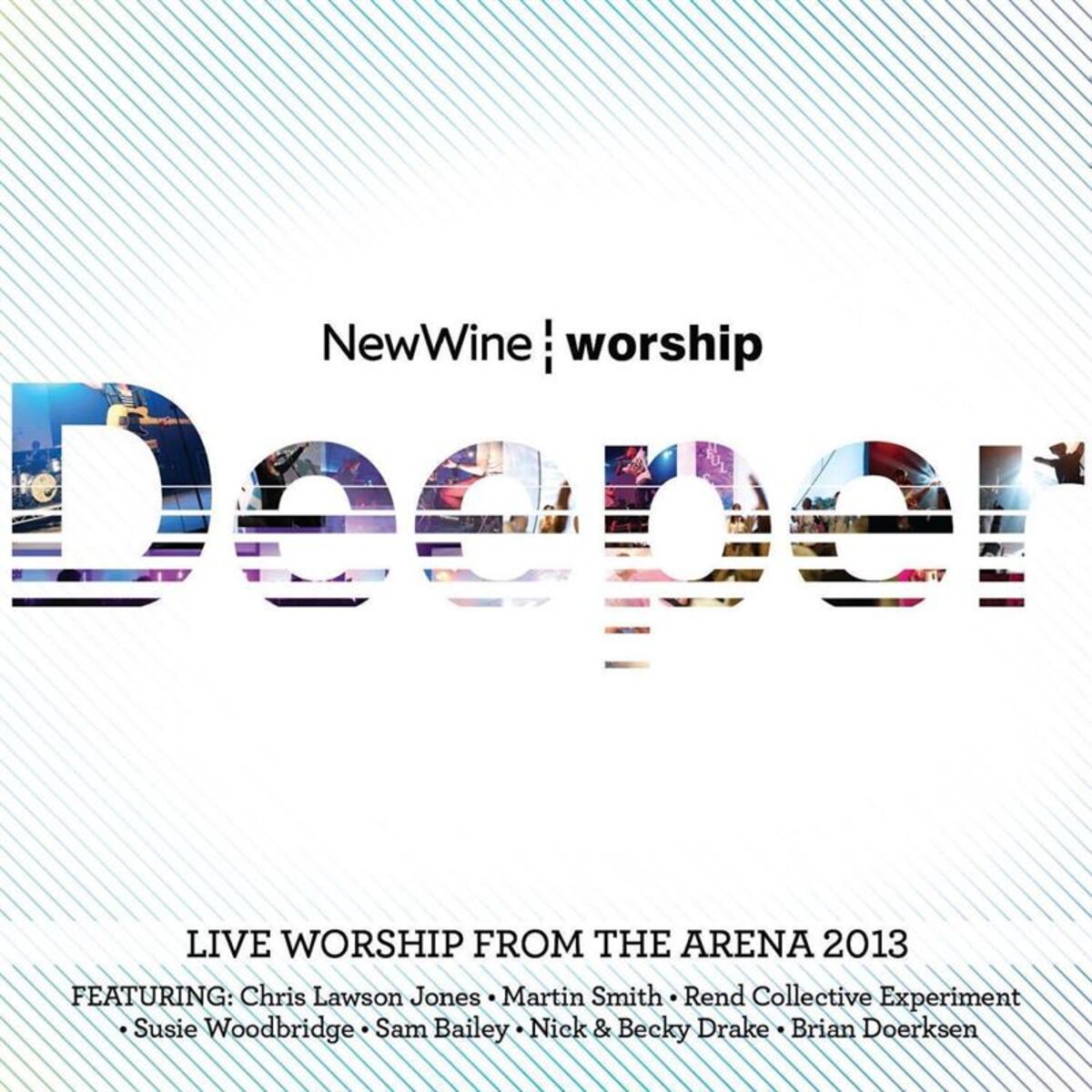 Album cover of Deeper: Live Worship from the Arena 2013