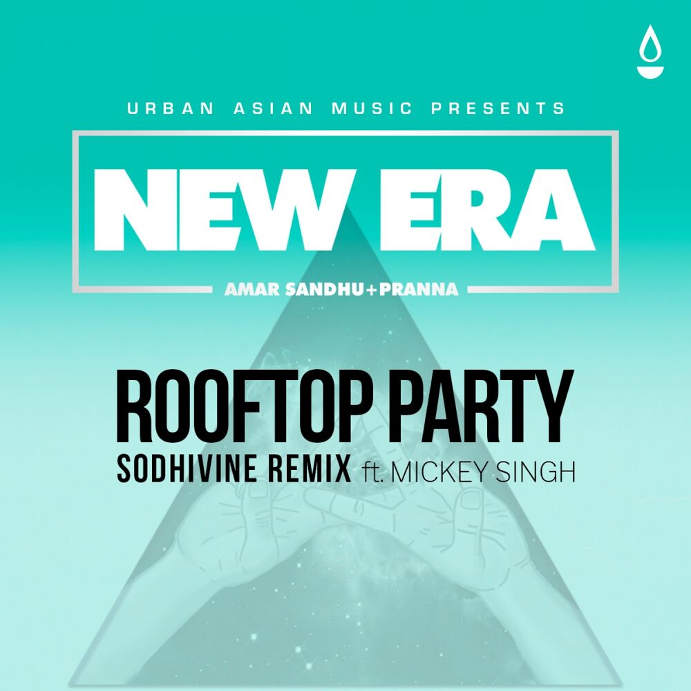 Picture of Rooftop Party (feat. Mickey Singh) (Sodhivine Remix)