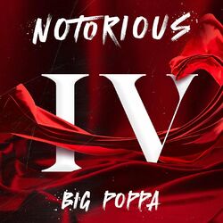 Cover of Notorious IV: Big Poppa