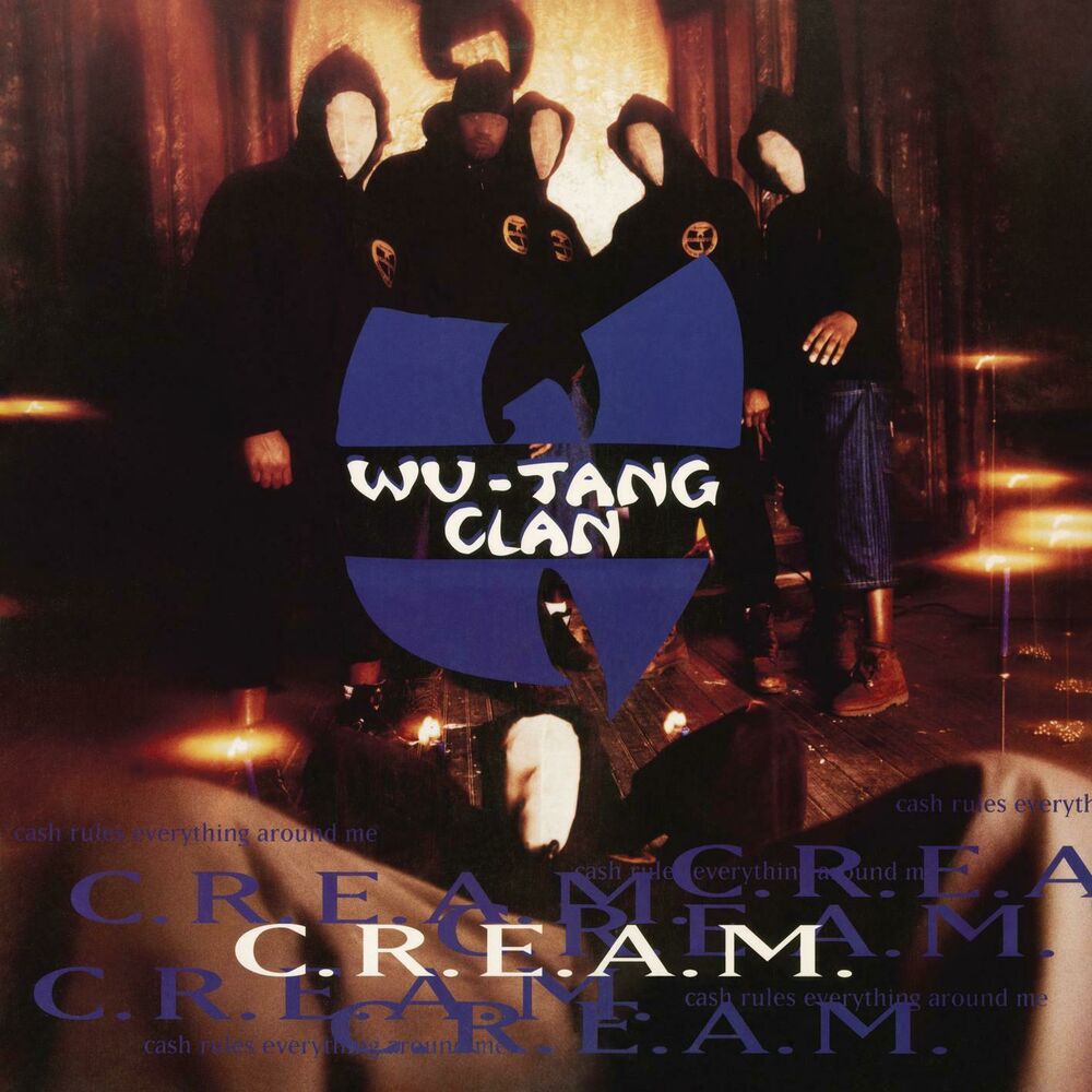 Picture of C.R.E.A.M. (Cash Rules Everything Around Me)