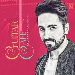 Cover of Guitar Cafe - Ayushmann Khurrana