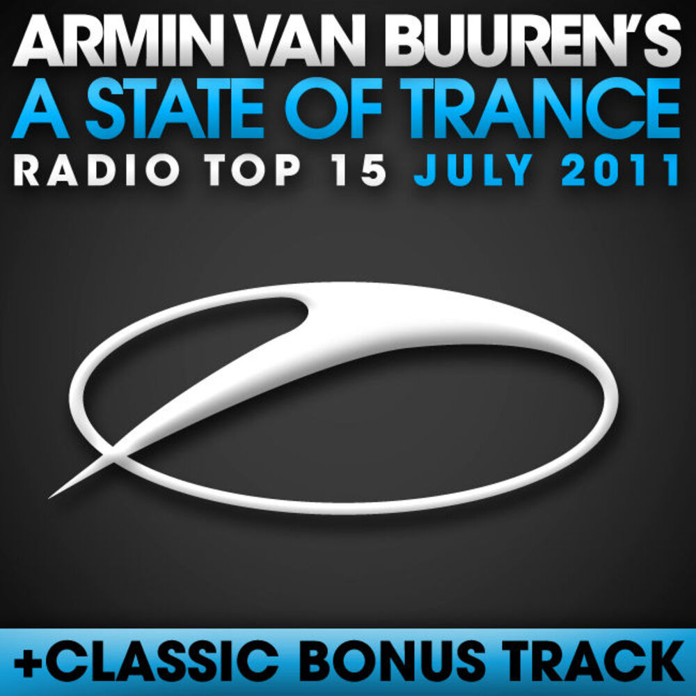 Picture of A State Of Trance Radio Top 15 - July 2011 (Including Classic Bonus Track)
