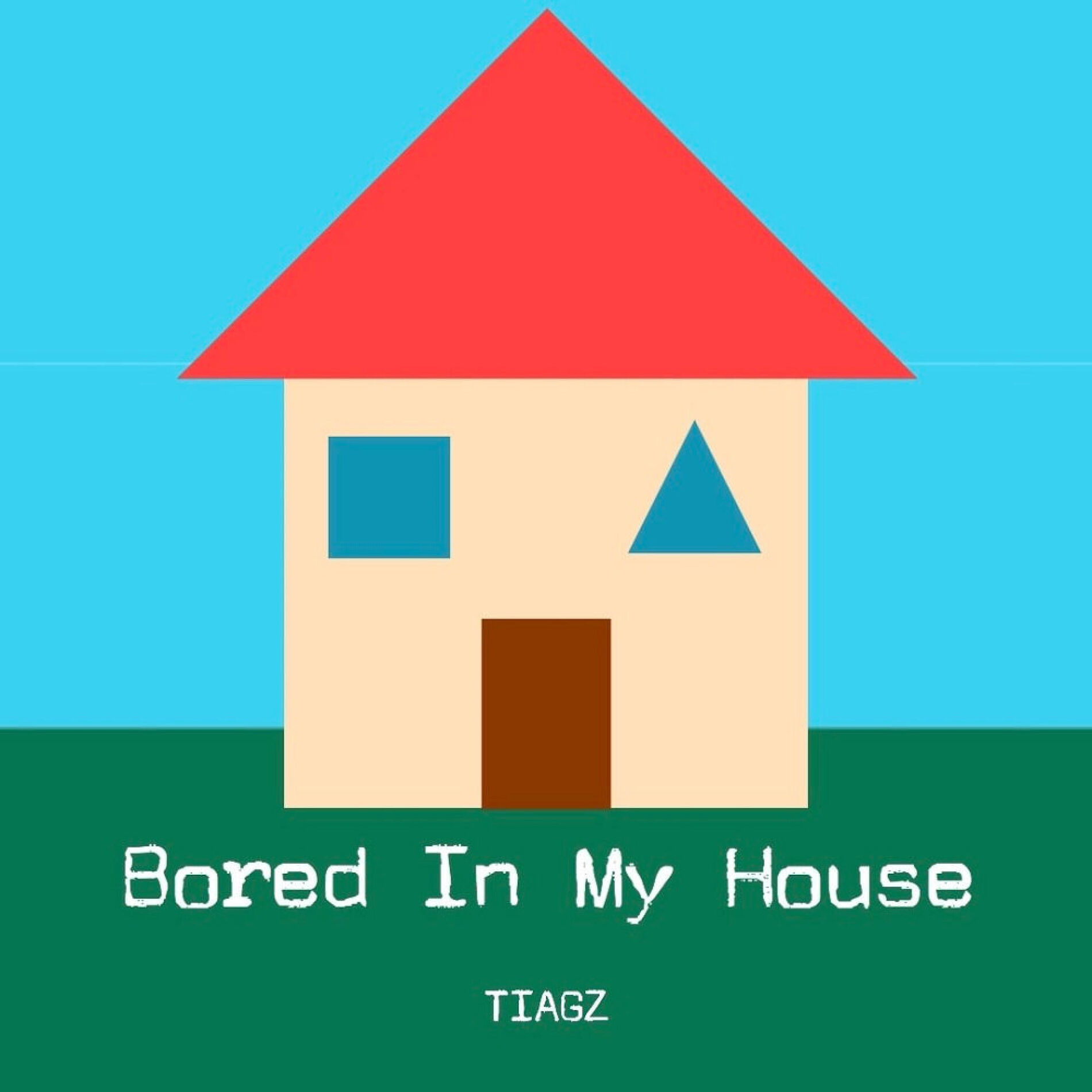 Album cover of Bored in My House (Quarantine)