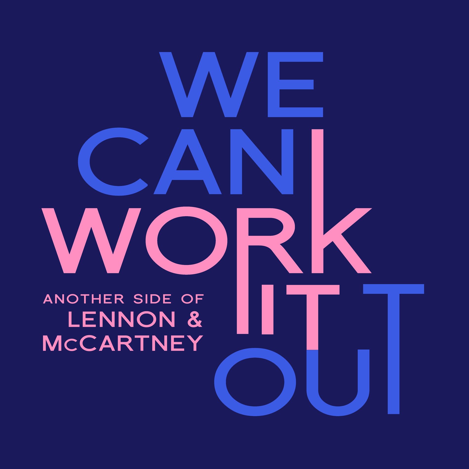 Album cover of We Can Work It Out: Another Side of Lennon & McCartney