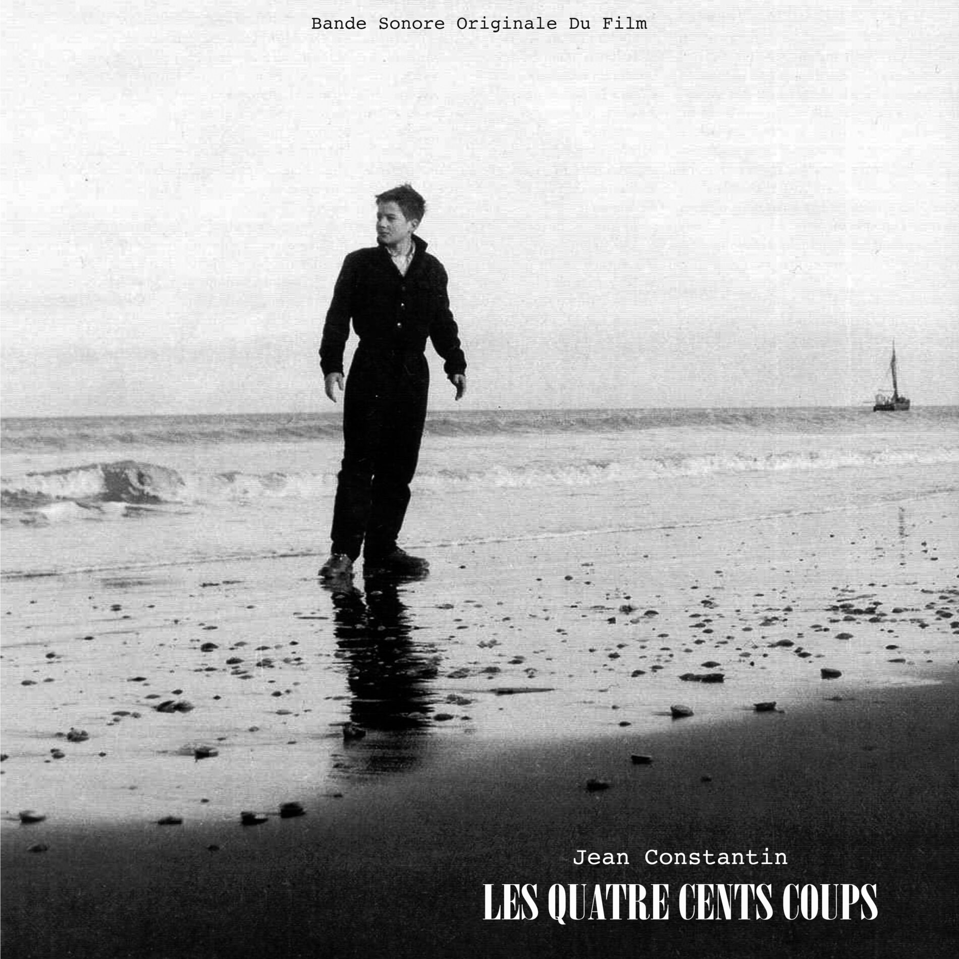 Album cover of François Truffaut Les Les Quatre Cents Coups - Bande Sonore Original Du Film