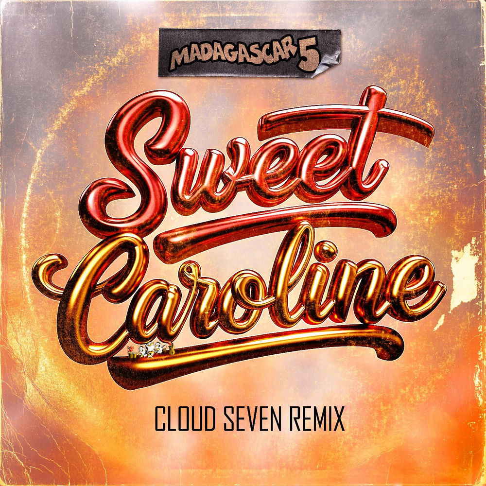 Sweet Caroline (Cloud Seven Remix)