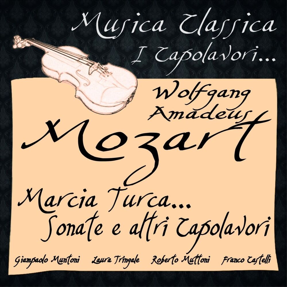 Picture of Mozart: Marcia turca... sonate e altri capolavori (Musica classica - i capolavori...)