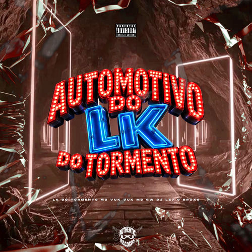 Automotivo do Lk do Tormento