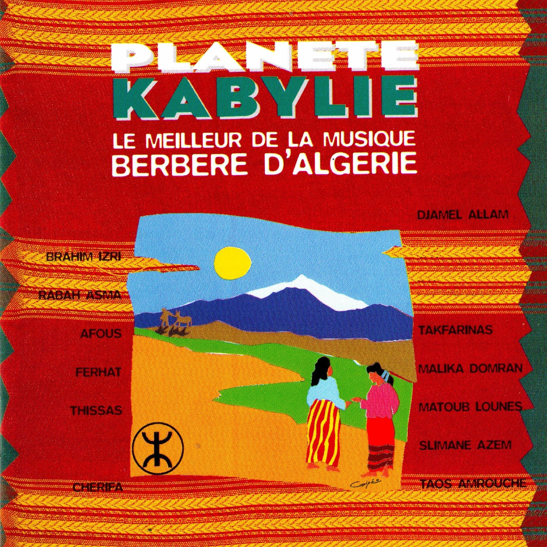 Album cover of Planète Kabylie (Le meilleur de la musique berbère d'Algérie)