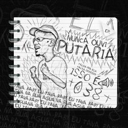 Cover of Nunca Ouvi Putaria