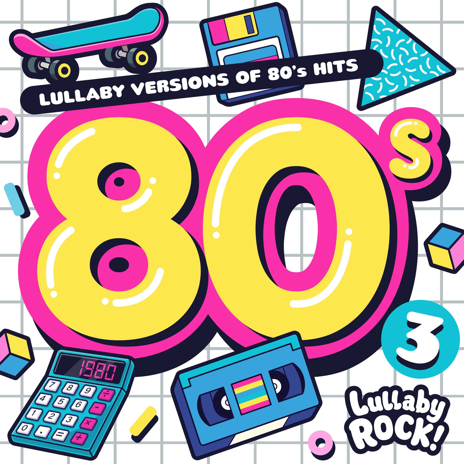 Album cover of Lullaby Versions of 80s Hits : Vol. 3