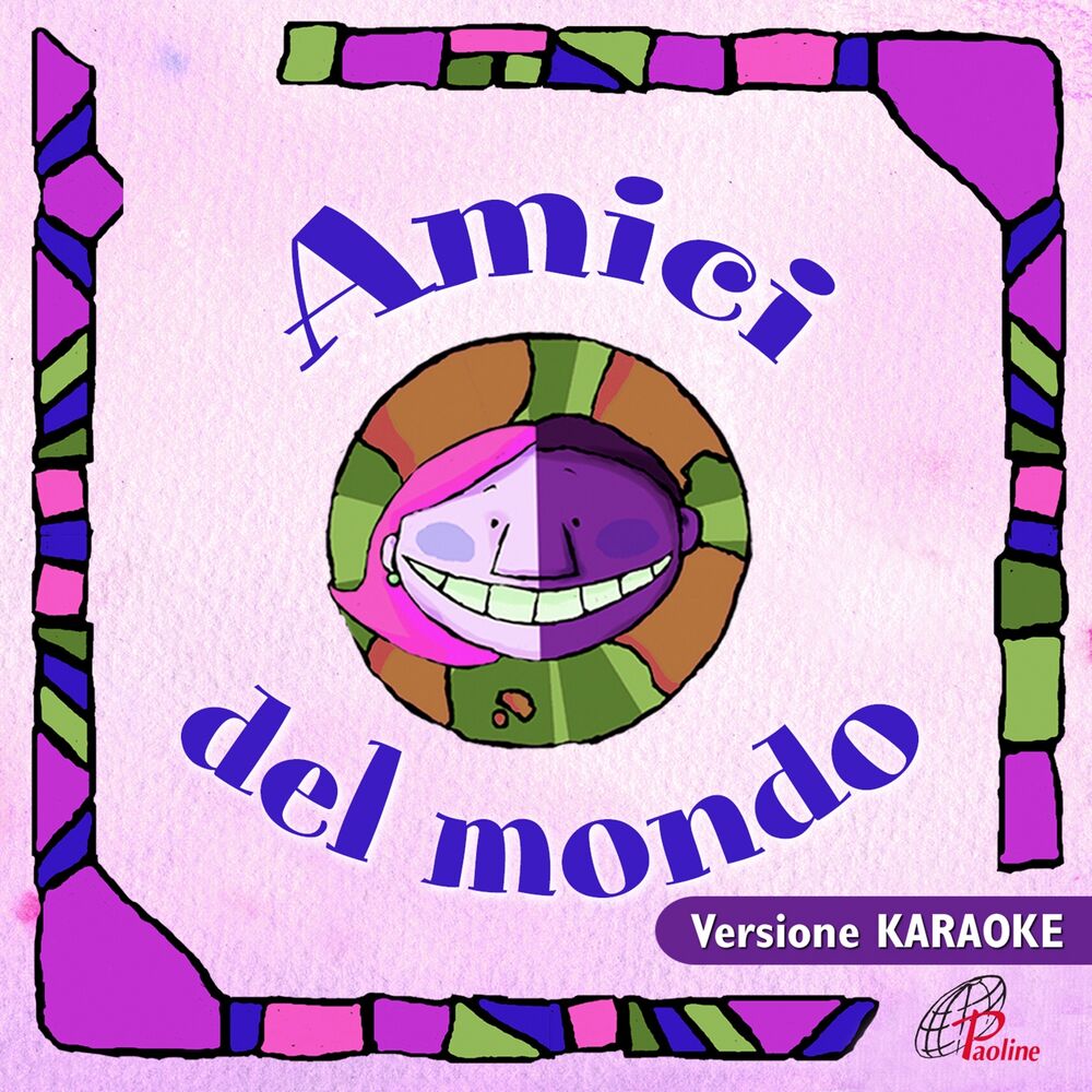 Picture of Amici del mondo (Versione karaoke)