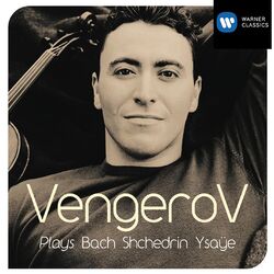 Cover of Vengerov Plays Bach, Shchedrin & Ysaÿe