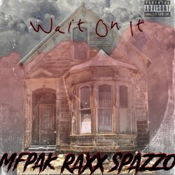 Cover of Wait On It