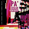 Pa&acute;josear un rato