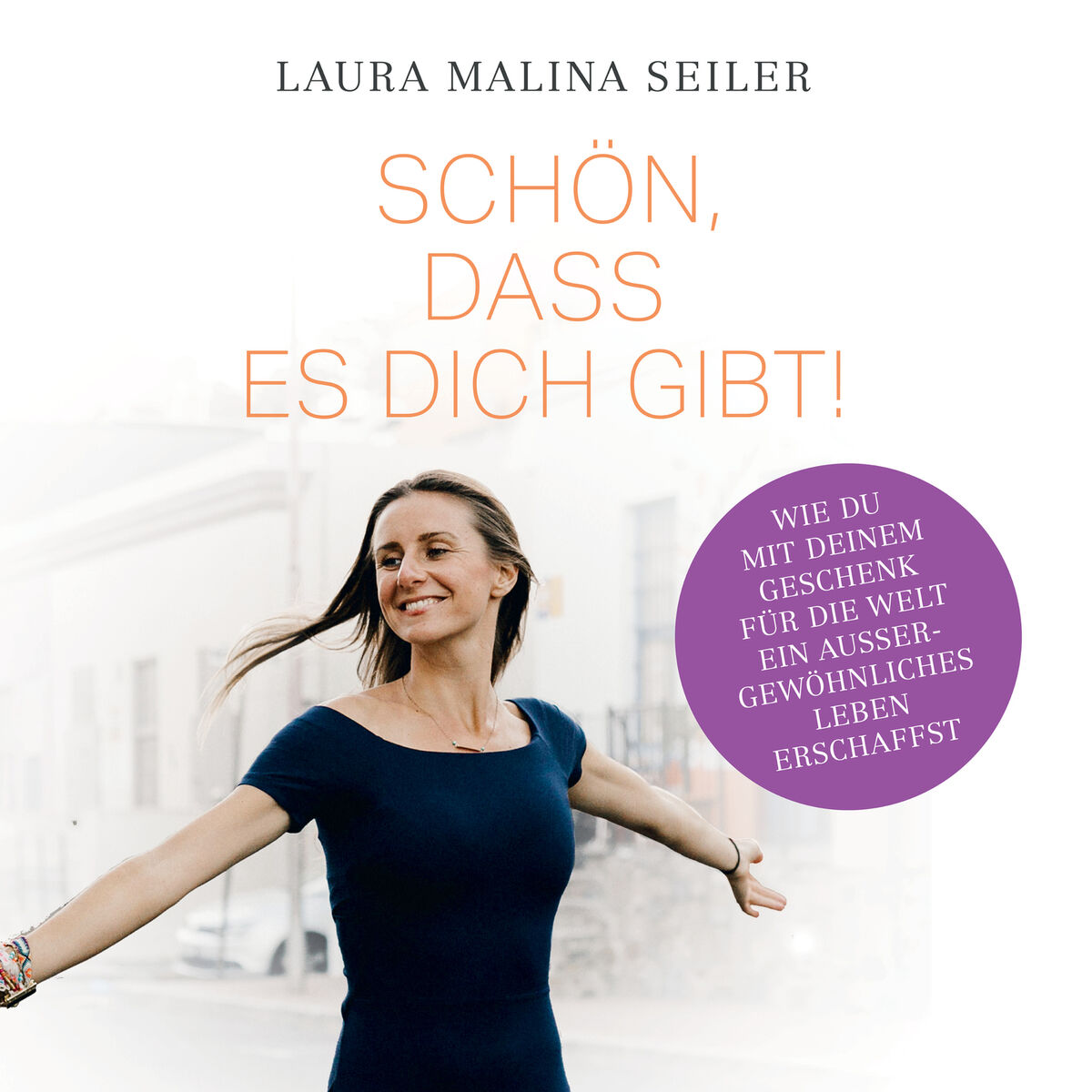 Album cover of Schön, dass es dich gibt! - Wie du mit deinem Geschenk für die Welt ein außergewöhnliches Leben erschaffst (Ungekürzt)