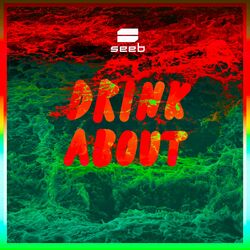 Cover of Drink About (Simon Field Remix)