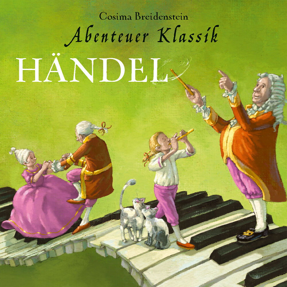 Picture of Abenteuer Klassik: Händel (Autorinnenlesung mit Musik)