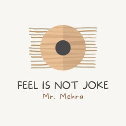 Cover of FEEL IS NOT JOKE