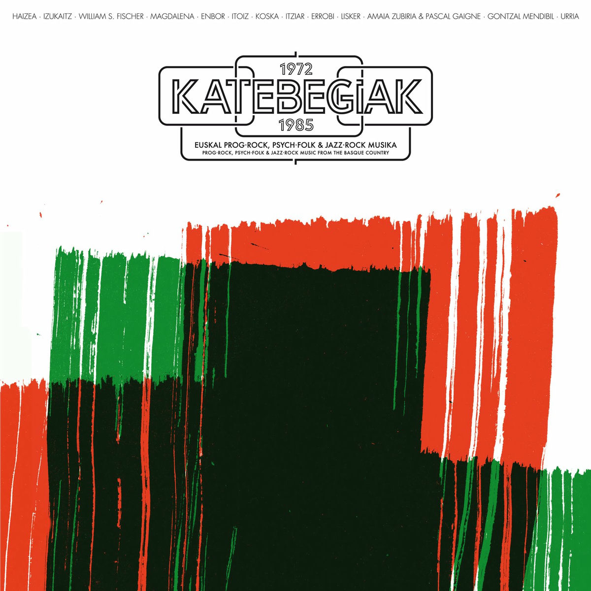 Album cover of 1972-1985 KATEBEGIAK Prog-Rock, Psych-Folk, Jazz-Rock Music from the Basque Country.