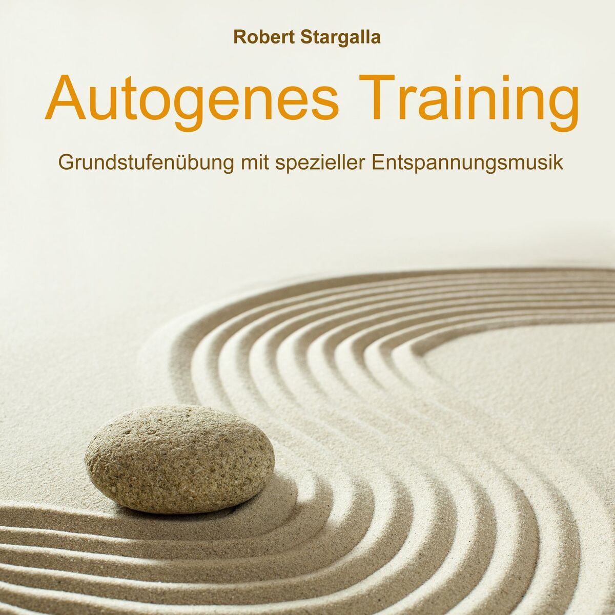 Album cover of Autogenes Training: Grundstufe mit spezieller Entspannungsmusik (ungekürzt)