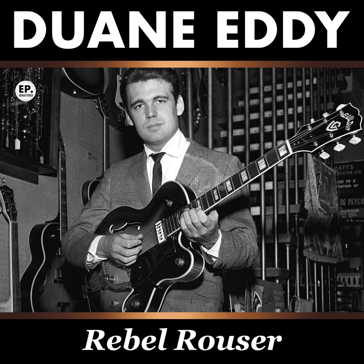洋楽 eddy rebel Duane Eddy - Rebel Rouser (Remastered) | Deezer