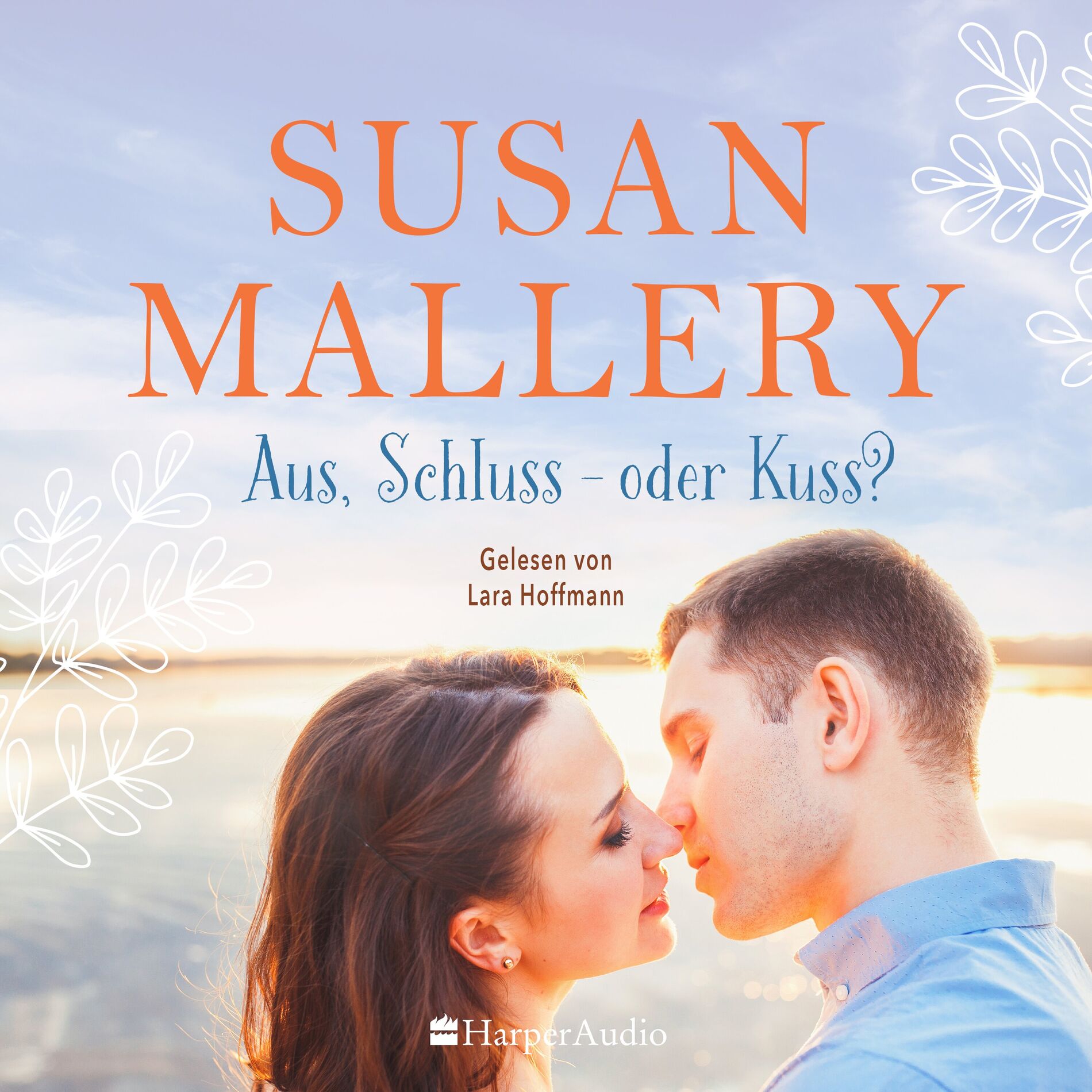 Album cover of Aus, Schluss - oder Kuss? (ungekürzt)