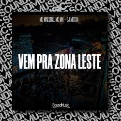 Cover of Vem pra Zona Leste