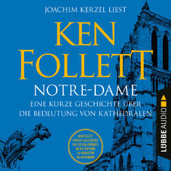 Cover of Notre-Dame - Eine kurze Geschichte über die Bedeutung von Kathedralen (Ungekürzt)